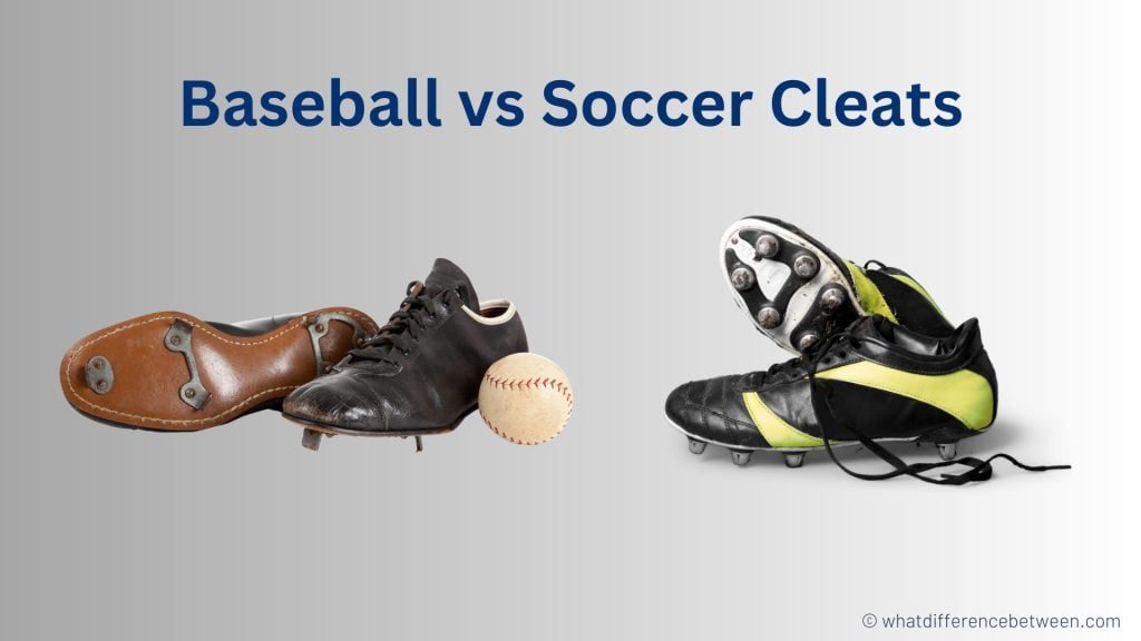 Difference Between Baseball and Soccer Cleats