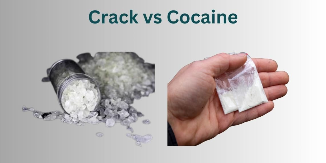 Crack vs Cocaine: What's the Difference?