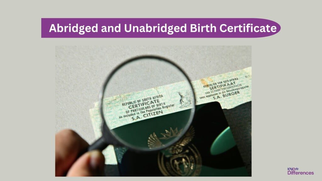 Difference Between Abridged and Unabridged Birth Certificate