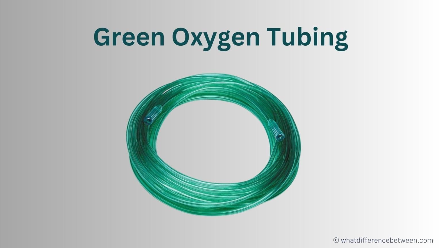 What's the Difference Between Green and Clear Oxygen Tubing