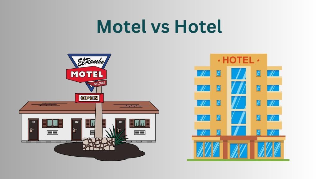 Motel vs Hotel: What's the Difference?