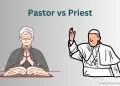Pastor vs Priest: What’s the Difference?
