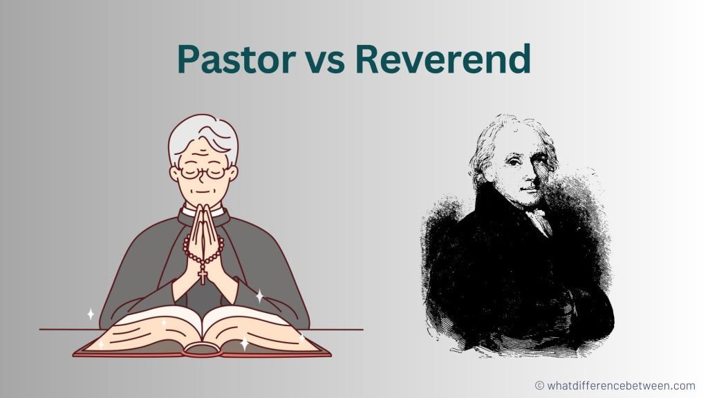 Pastor vs Reverend: What's the Difference?