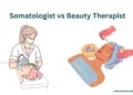 Difference Between Somatologist and Beauty Therapist